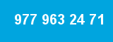 977 963 24 71